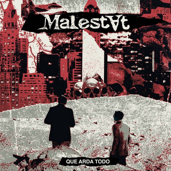 MALESTAT- Que Arda Todo MALESTAT- Que Arda Todo
