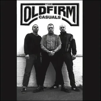 THE OLDFIRM CASUALS- s/t THE OLDFIRM CASUALS- s/t