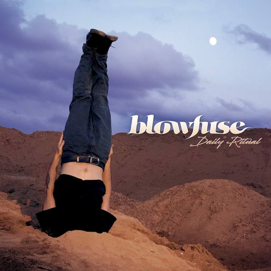 BLOWFUSE- Daily Ritual BLOWFUSE- Daily Ritual