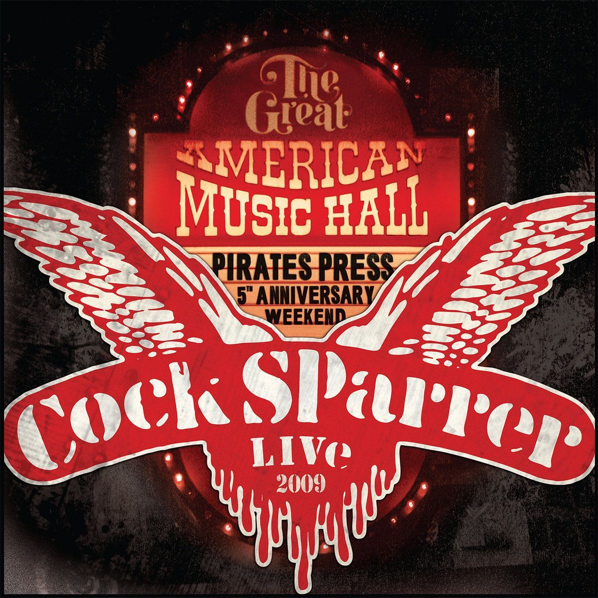 COCK SPARRER- Live In San Francisco 2009 COCK SPARRER- Live In San Francisco 2009