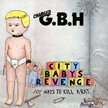 G.B.H.- City Babys Revenge G.B.H.- City Babys Revenge