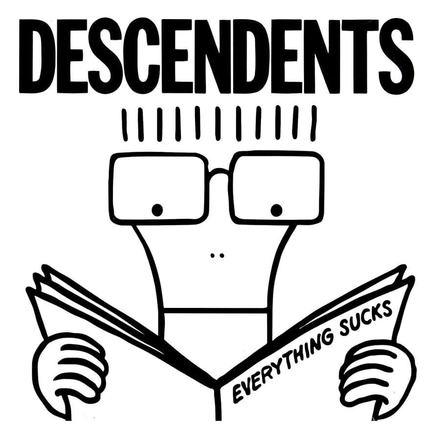DESCENDANTS- Everything Sucks DESCENDANTS- Everything Sucks