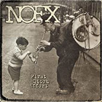 NOFX- First Ditch Effort NOFX- First Ditch Effort