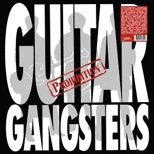 GUITAR GANGSTERS- Prohibition