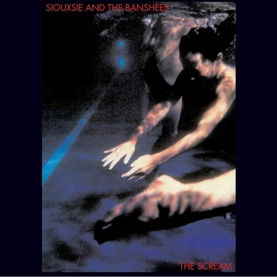 SIOUXSIE AND THE BANSHEES- The Scream SIOUXSIE AND THE BANSHEES- The Scream