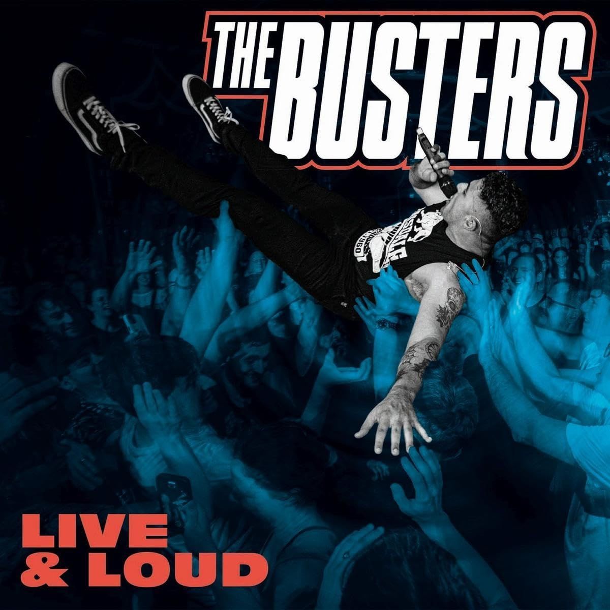 THE BUSTERS- Live & Loud THE BUSTERS- Live & Loud