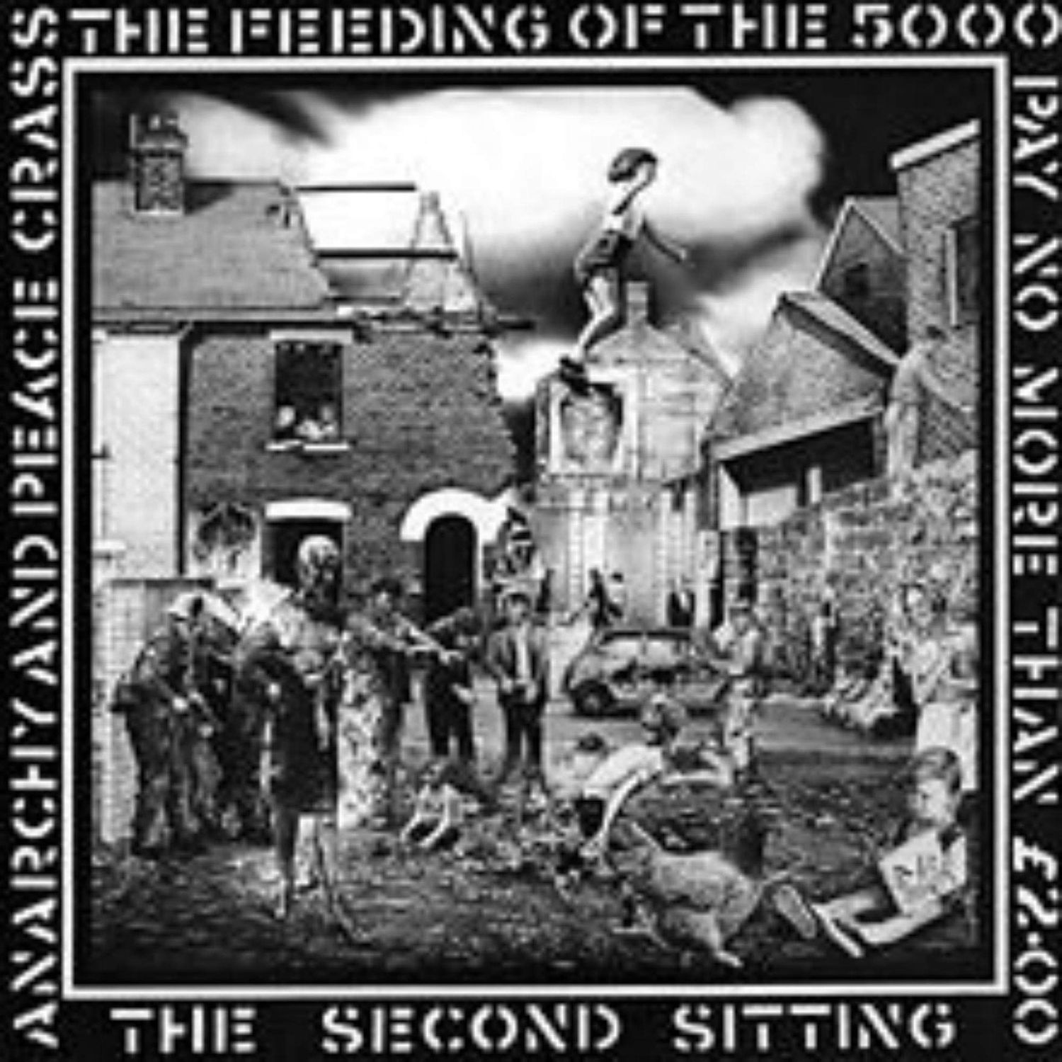CRASS- The Feeding Of The 5000 CRASS- The Feeding Of The 5000