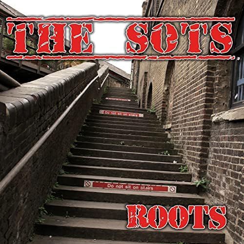 THE SOTS- Roots THE SOTS- Roots