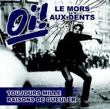 LE MORS AUX DENTS- Toujours Mille Raisons De Gueuler LE MORS AUX DENTS- Toujours Mille Raisons De Gueuler