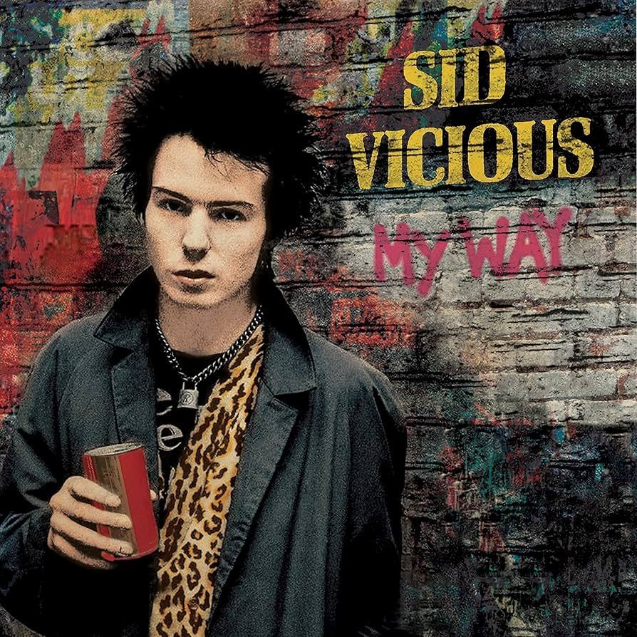 SID VICIOUS- My Way SID VICIOUS- My Way