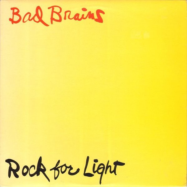 BAD BRAINS- Rock For Light