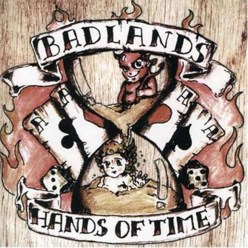 BADLANDS- Hands Of Time
