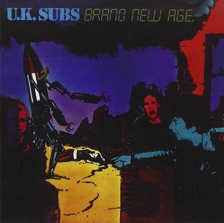 U.K. SUBS- Brand New Age U.K. SUBS- Brand New Age