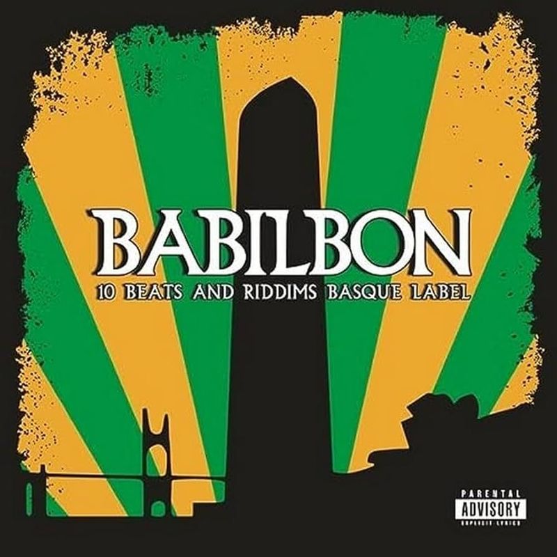 BABILBON- 10 Beats And Riddims Basque Label