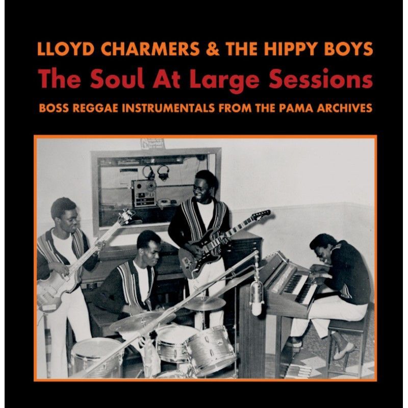 LLOYD CHARMERS & THE HIPPY BOYS- The Soul At Large Sessions LLOYD CHARMERS & THE HIPPY BOYS- The Soul At Large Sessions