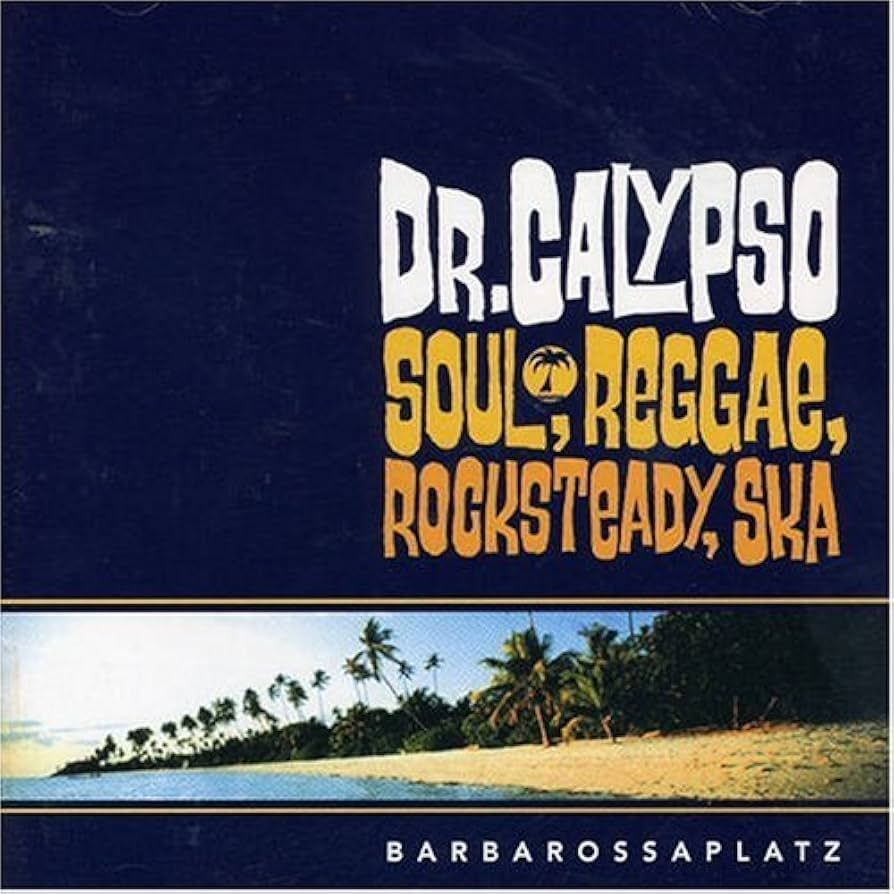 DR. CALYPSO- Barbarossaplatz DR. CALYPSO- Barbarossaplatz