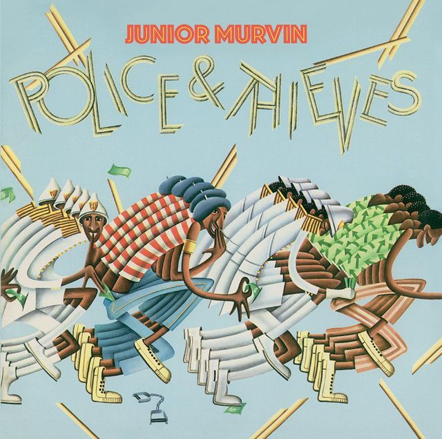 JUNIOR MURVIN- Police & Thieves JUNIOR MURVIN- Police & Thieves