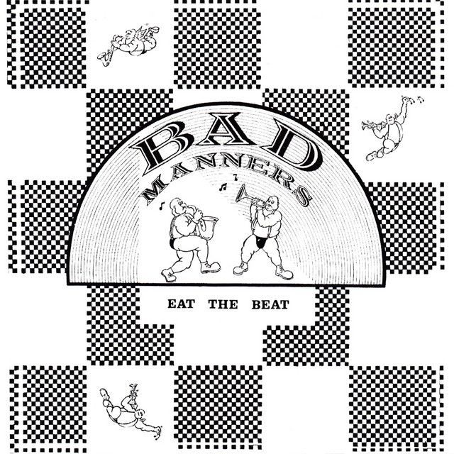 BAD MANNERS- Eat The Beat BAD MANNERS- Eat The Beat