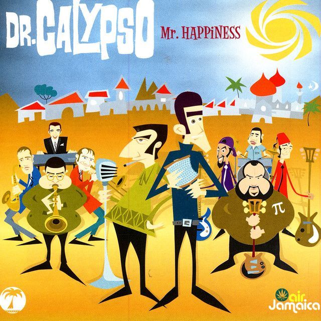 DR.CALYPSO- Mr. Happiness DR.CALYPSO- Mr. Happiness