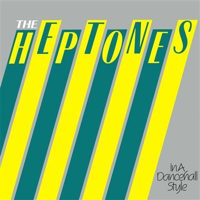 THE HEPTONES- In A Dancehall Style THE HEPTONES- In A Dancehall Style