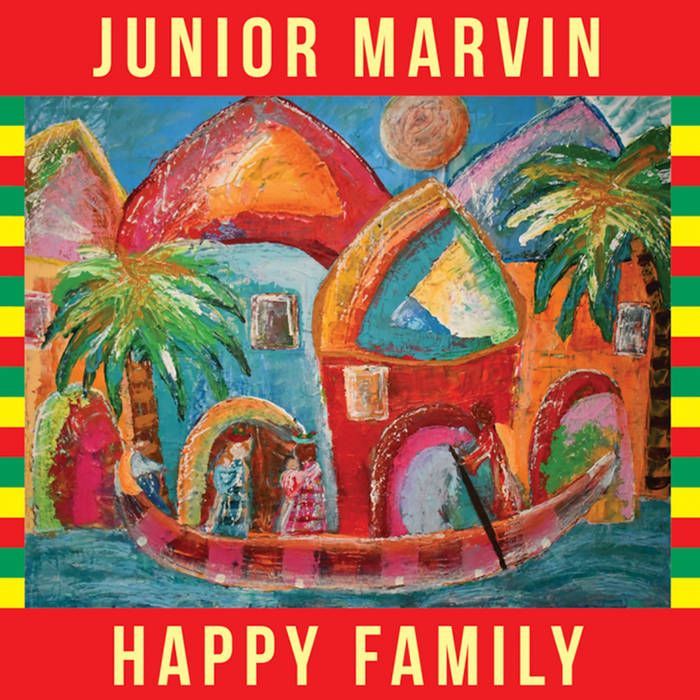 JUNIOR MARVIN- Happy Family JUNIOR MARVIN- Happy Family