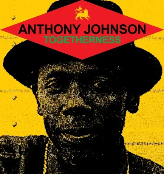 ANTHONY JOHNSON- Togetherness ANTHONY JOHNSON- Togetherness