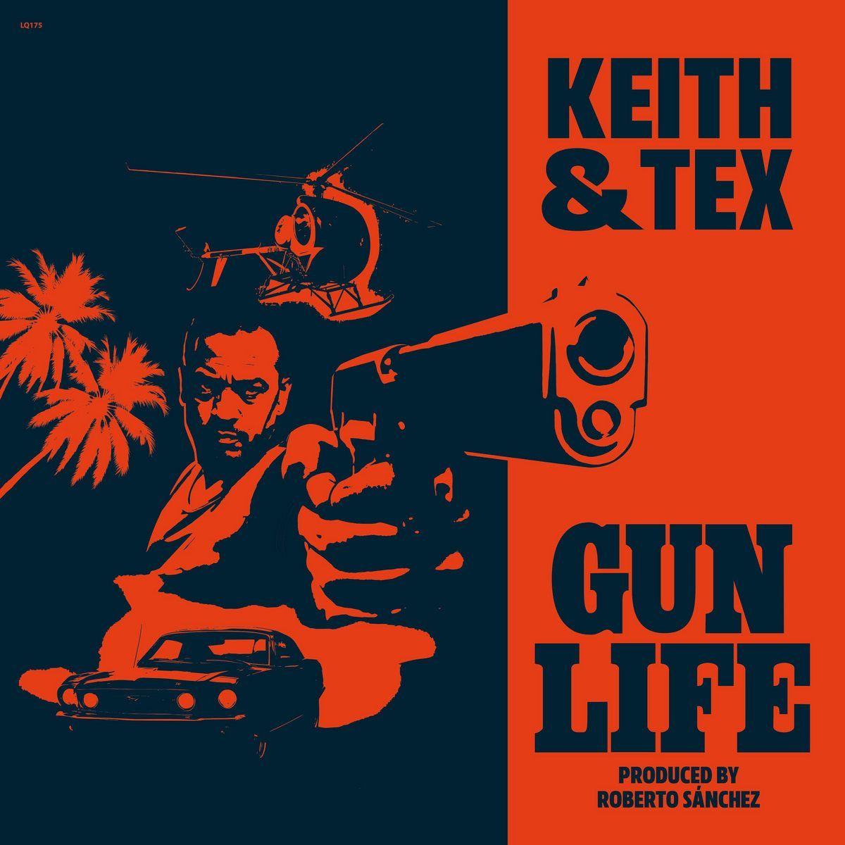 KEITH & TEX- Gun Life KEITH & TEX- Gun Life