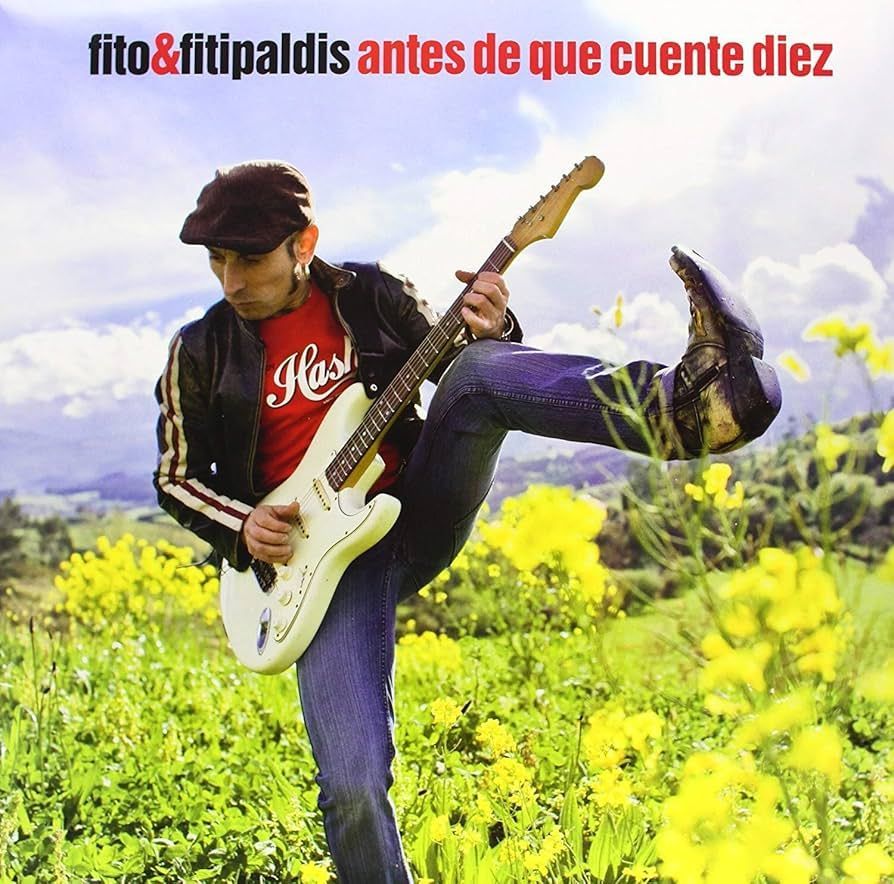 FITO & FITIPALDIS- antes de que cuente diez FITO & FITIPALDIS- antes de que cuente diez