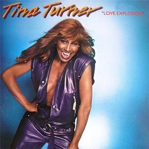 TINA TURNER- Love Explosion TINA TURNER- Love Explosion