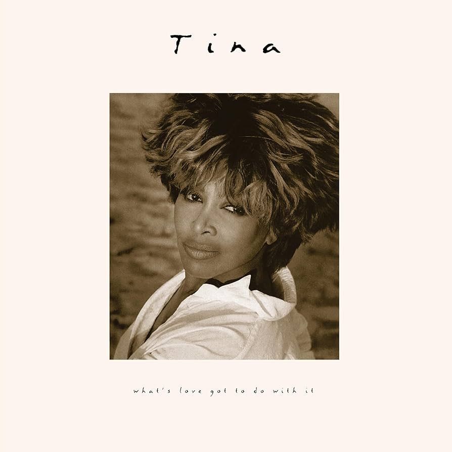 TINA TURNER- What's Love Got To Do With It TINA TURNER- What's Love Got To Do With It