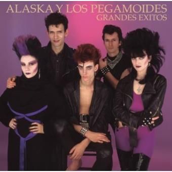 ALASKA Y LOS PEGAMOIDES- Grandes Éxitos ALASKA Y LOS PEGAMOIDES- Grandes Éxitos