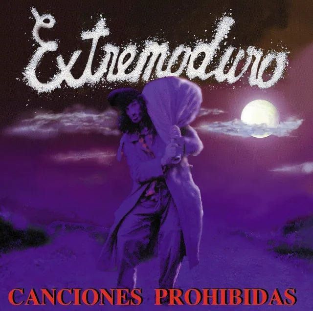 EXTREMODURO- Canciones Prohibidas EXTREMODURO- Canciones Prohibidas