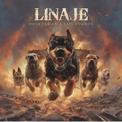 LINAJE- Desataron A Los Perros