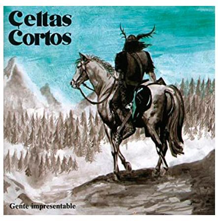 CELTAS CORTOS- Gente Impresentable CELTAS CORTOS- Gente Impresentable