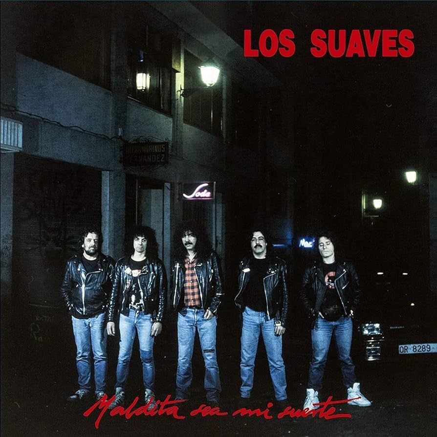 LOS SUAVES- Maldita Sea Mi Suerte LOS SUAVES- Maldita Sea Mi Suerte