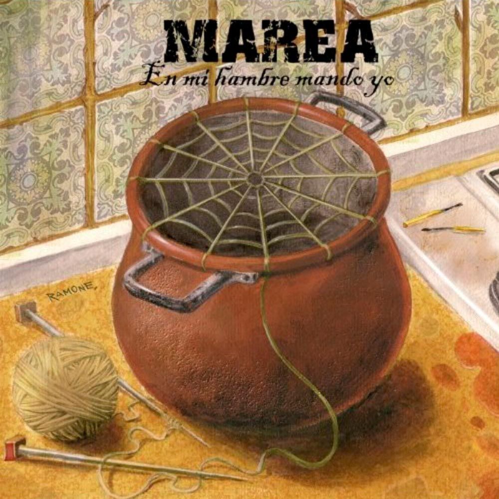 MAREA- En Mi Hambre Mando Yo MAREA- En Mi Hambre Mando Yo