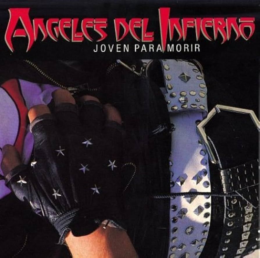 ANGELES DEL INFIERNO- Joven Para Morir ANGELES DEL INFIERNO- Joven Para Morir