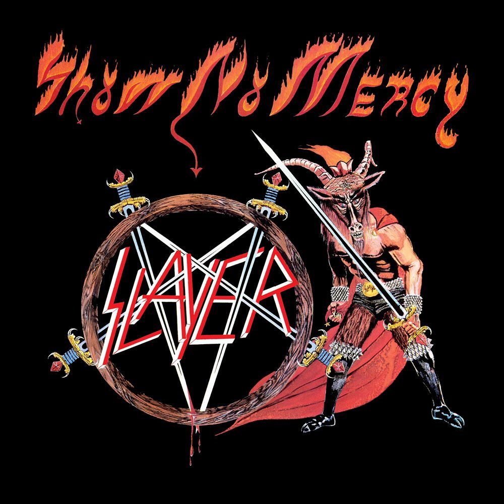 SLAYER- Show No Mercy SLAYER- Show No Mercy