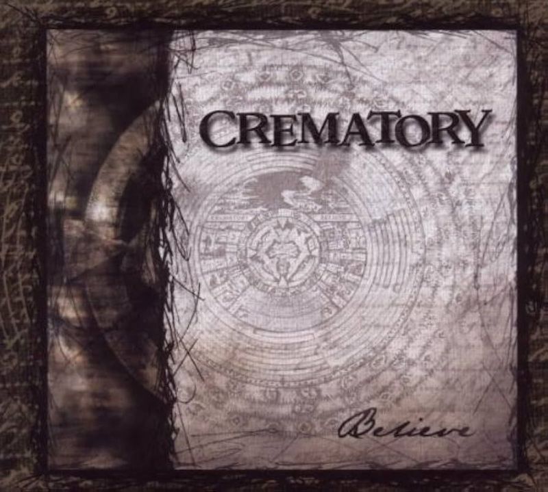 CREMATORY- Believe