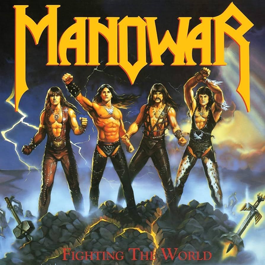 MANOWAR- Fighting The World