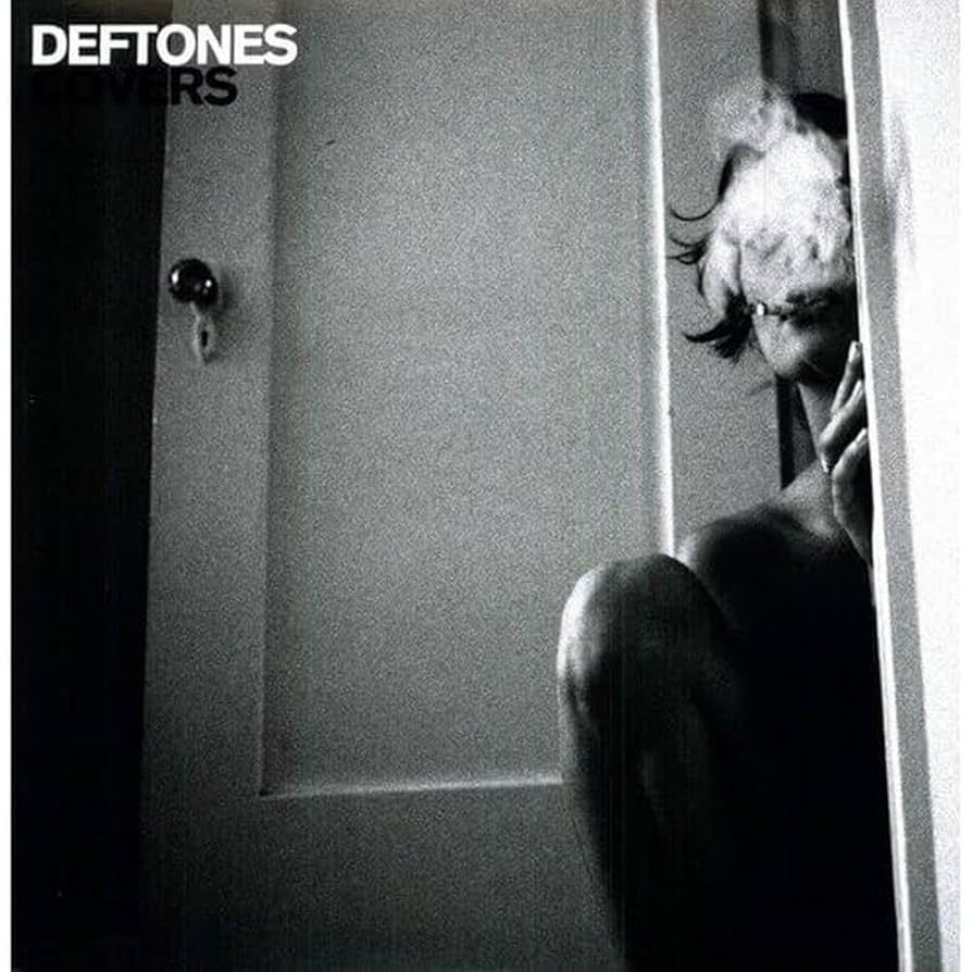DEFTONES- Covers DEFTONES- Covers