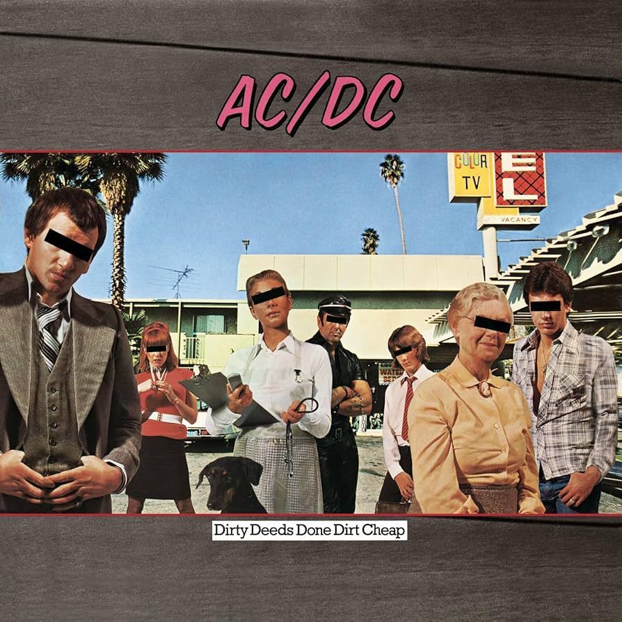 AC/DC- Dirty Deeds Done Dirt Cheap AC/DC- Dirty Deeds Done Dirt Cheap