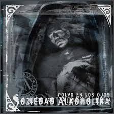SOZIEDAD ALKOHOLIKA- Polvo En Los Ojos SOZIEDAD ALKOHOLIKA- Polvo En Los Ojos