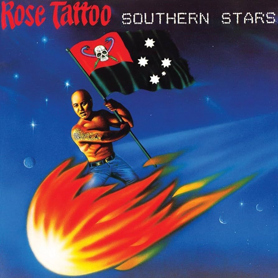 ROSE TATTOO- Southern Stars ROSE TATTOO- Southern Stars