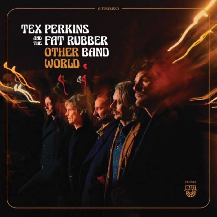 TEX PERKINS AND THE FAT RUBBER BAND- Other World TEX PERKINS AND THE FAT RUBBER BAND- Other World