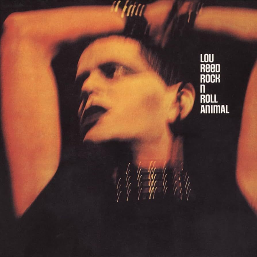 LOU REED- Rock N Roll Animal LOU REED- Rock N Roll Animal