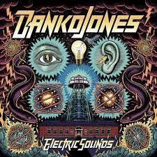 DANKO JONES- Electric Sounds