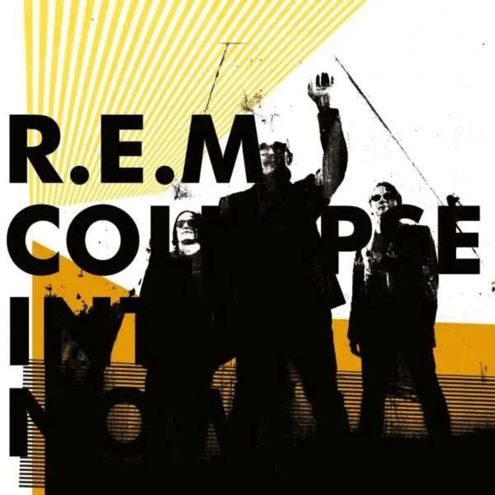 R.E.M.- Collapse Into Now R.E.M.- Collapse Into Now