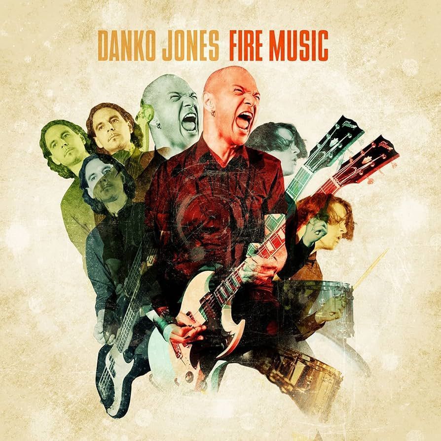 DANKO JONES- Fire Music DANKO JONES- Fire Music