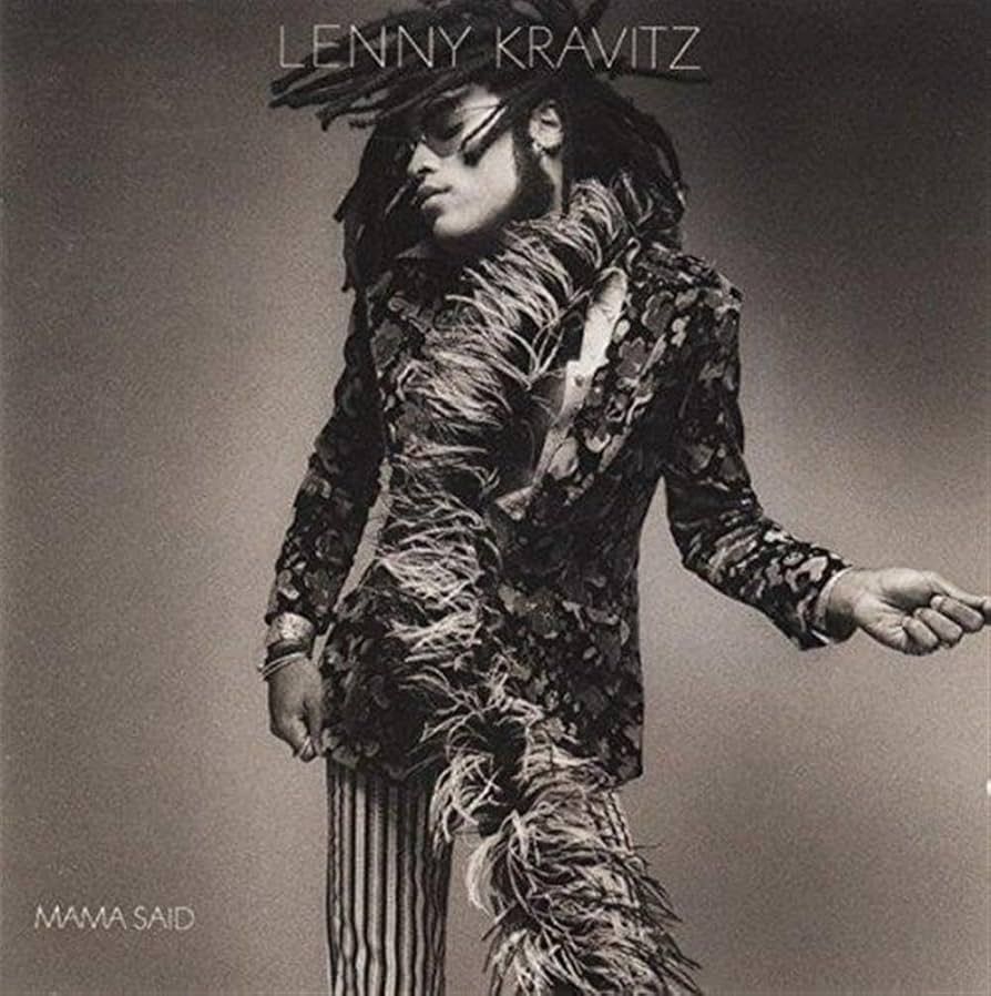 LENNY KRAVITZ- Mama Said LENNY KRAVITZ- Mama Said